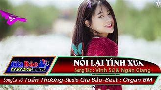 Karaoke Nối Lại Tình Xưa Thiếu Giọng Nữ